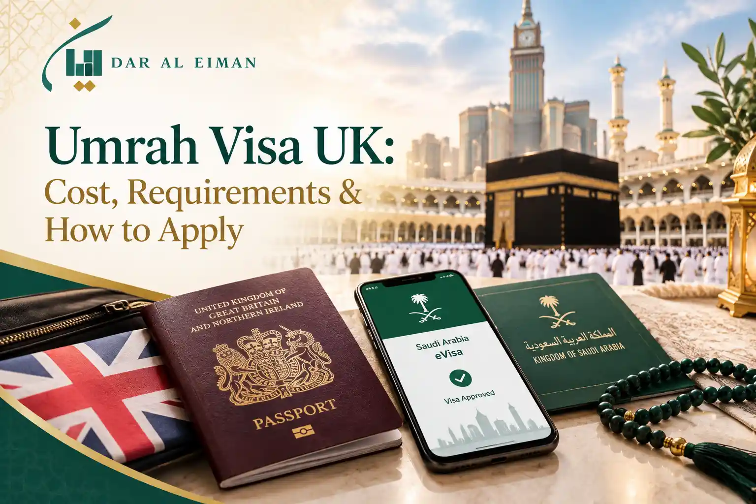 Umrah Visa UK guide showing a UK passport, Saudi eVisa, travel documents and the Kaaba at Masjid al-Haram